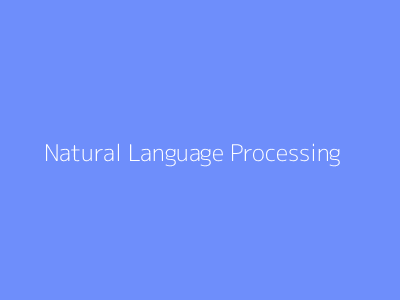 Natural Language Processing